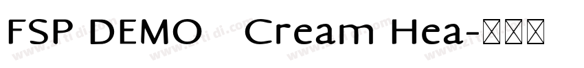 FSP DEMO   Cream Hea字体转换